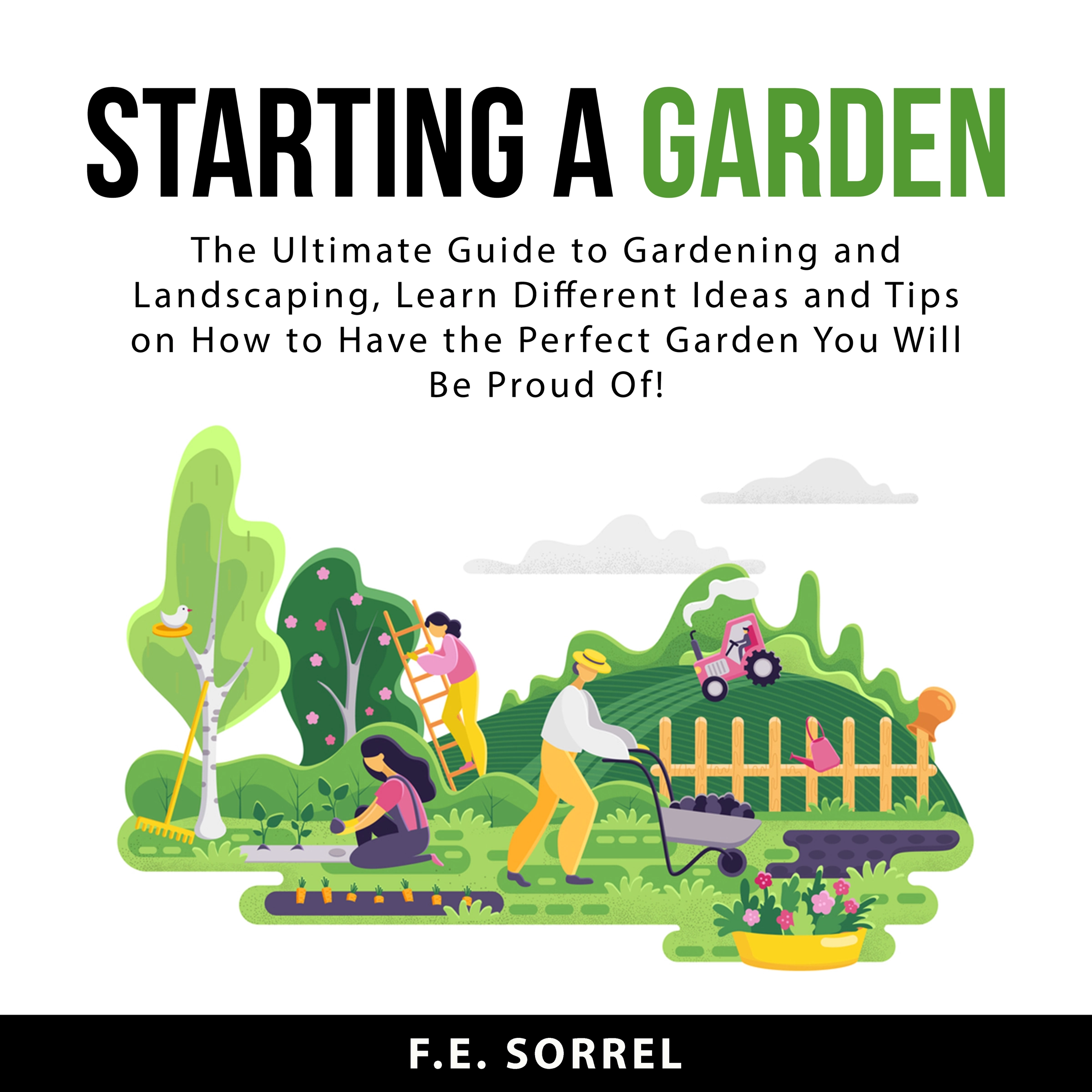 Starting a Garden Audiobook by F.E. Sorrel