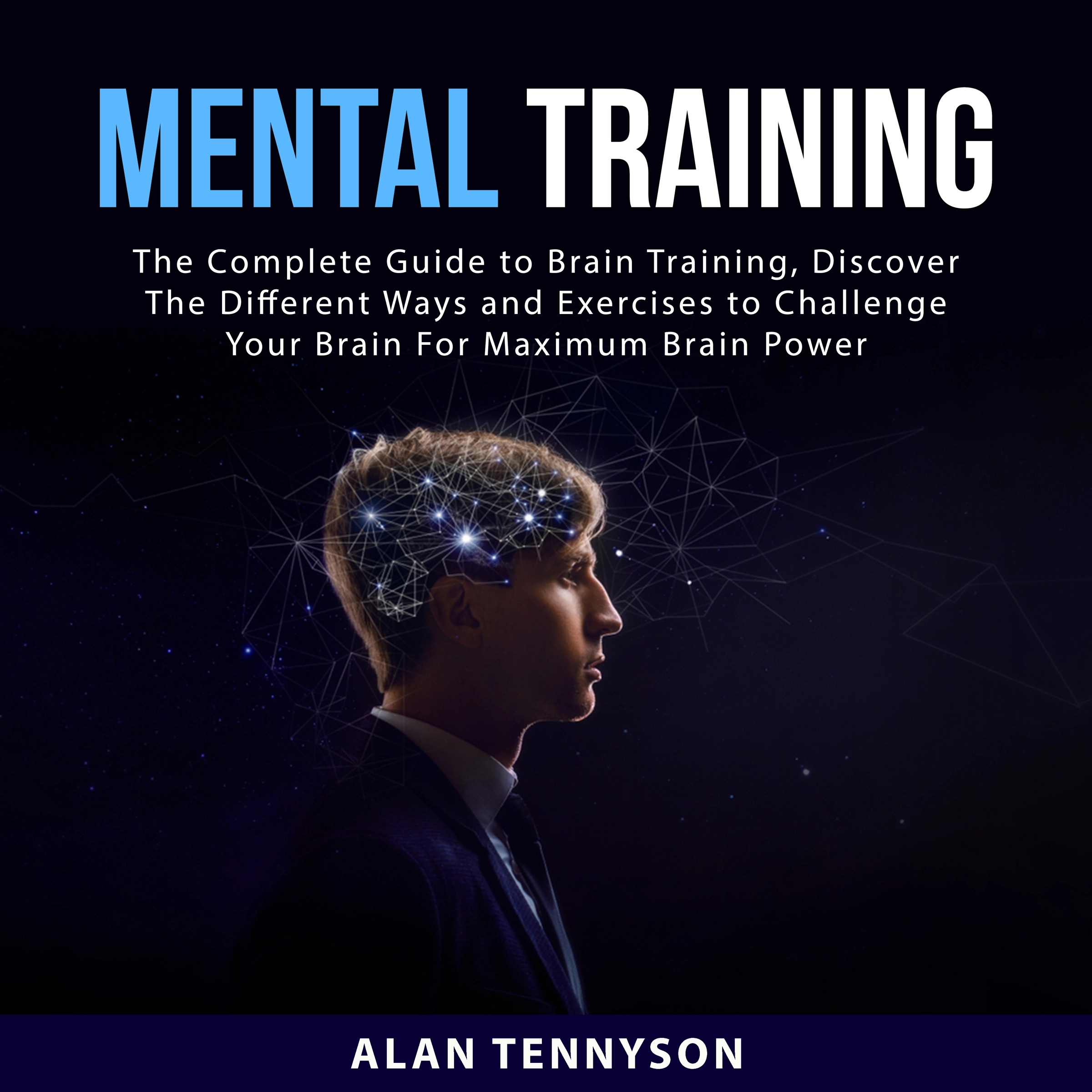 Mental Training Audiobook by Alan Tennyson