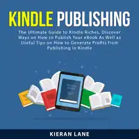 Kindle Publishing Audiobook by Kieran Lane