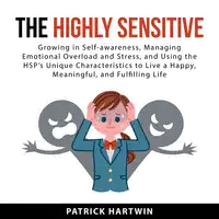 The Highly Sensitive Audiobook by Patrick Hartwin