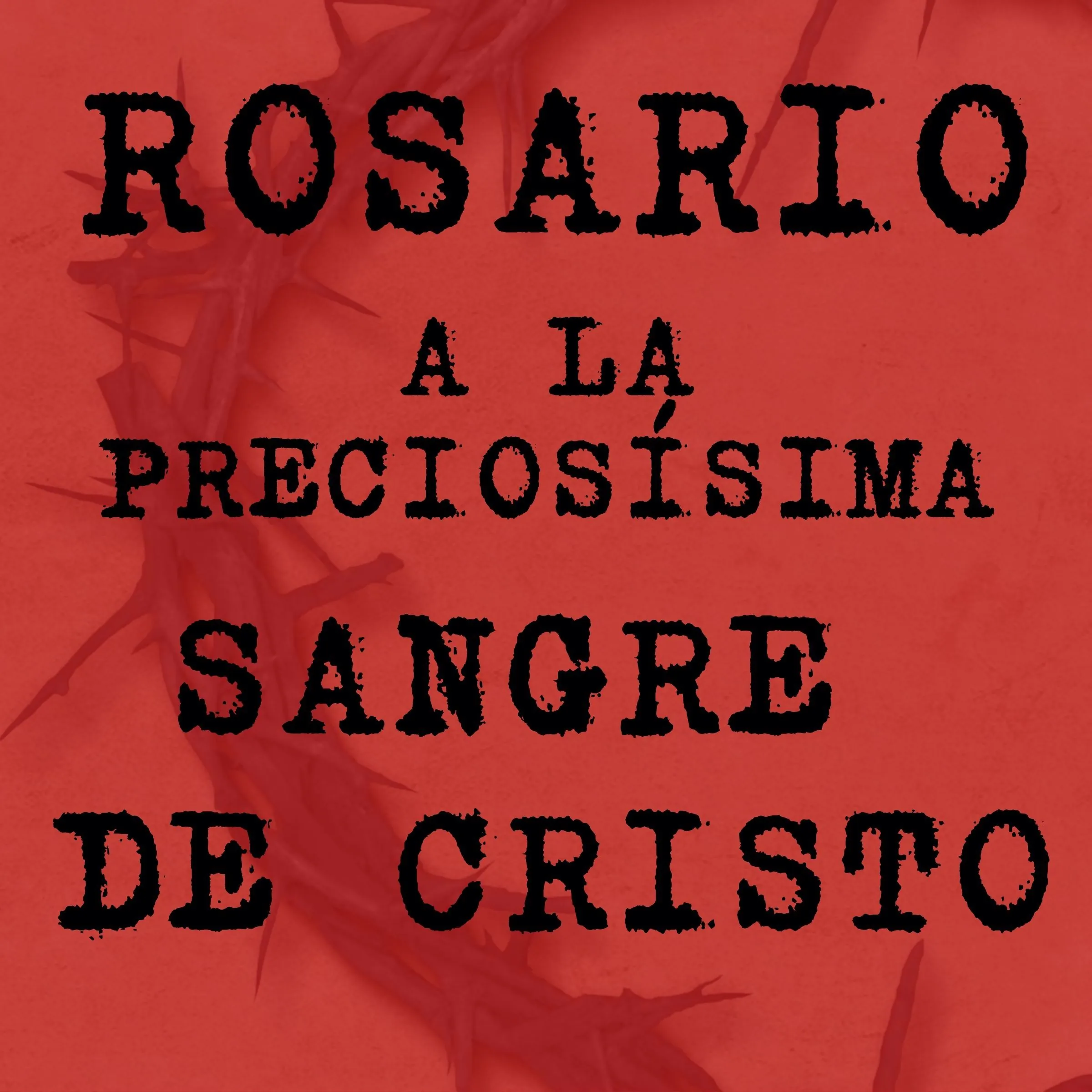 Rosario a la Preciosísima Sangre de Cristo by Fidem Dei