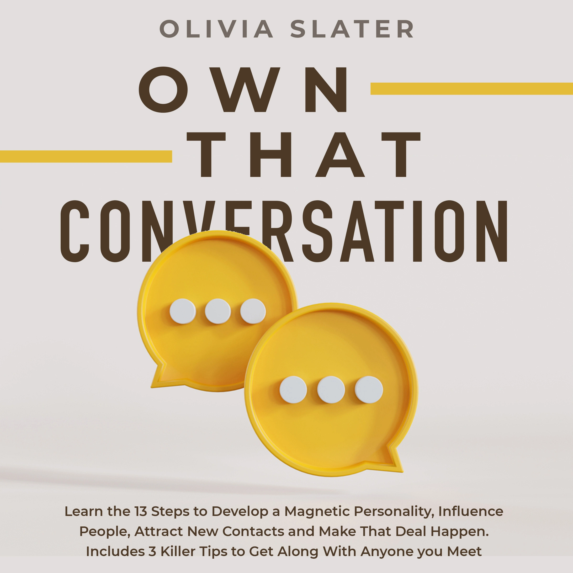 Own that Conversation Audiobook by Olivia Slater