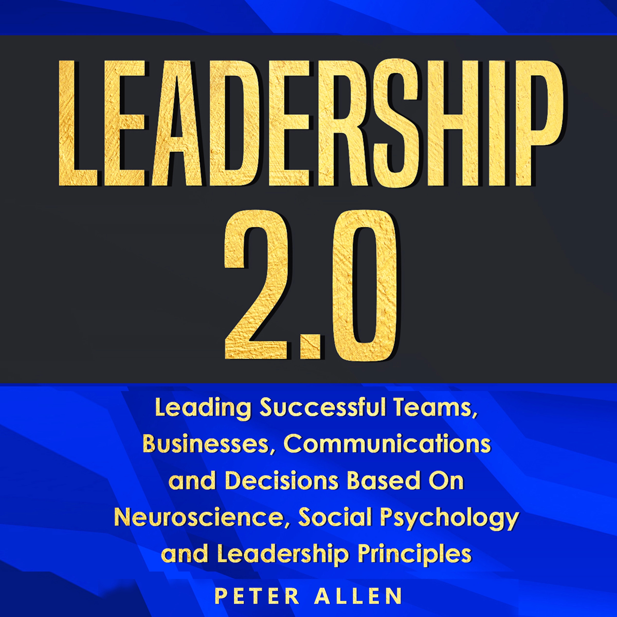 Leadership 2.0 by Peter Allen Audiobook