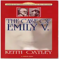 The Case of Emily V Audiobook by Keith Oatley