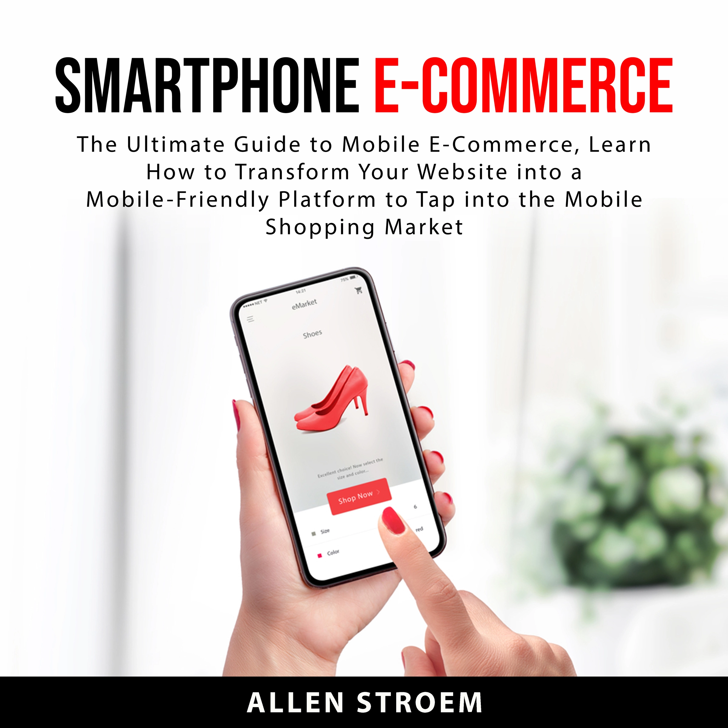 Smartphone E-Commerce by Allen Stroem Audiobook