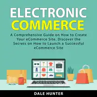 Electronic Commerce Audiobook by Dale Hunter