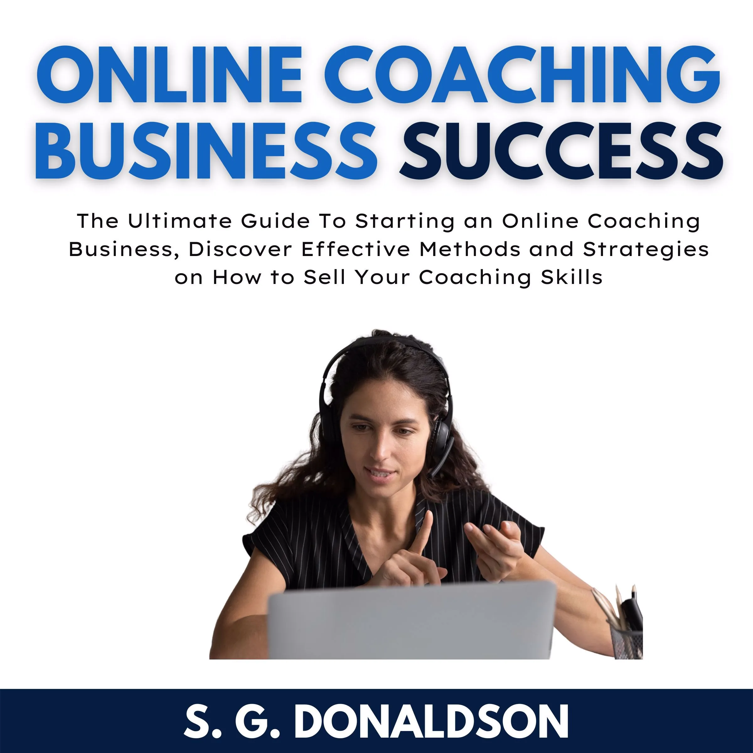 Online Coaching Business Success by S. G. Donaldson Audiobook