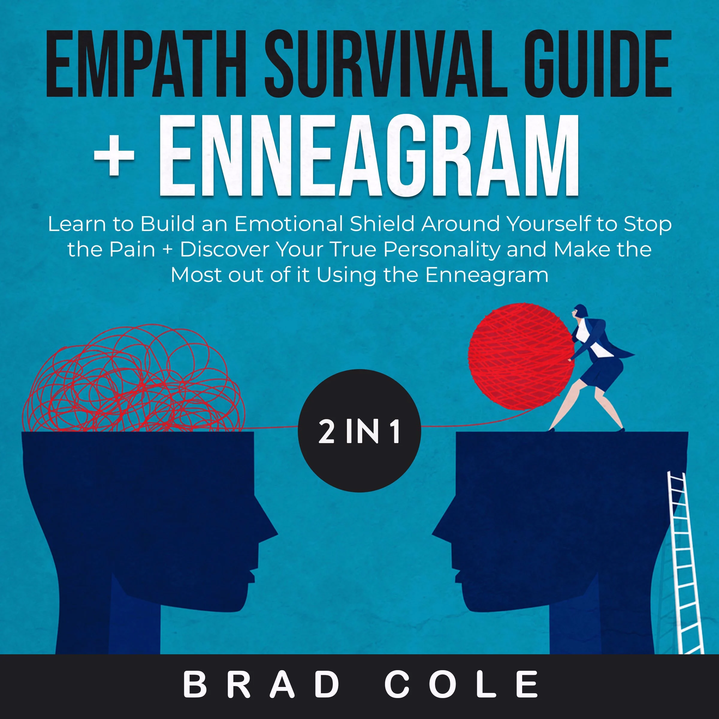 Empath Survival Guide + Enneagram 2 in 1 Book Audiobook by Brad Cole