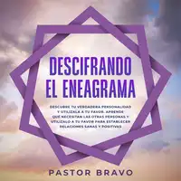 Descifrando el eneagrama Audiobook by Pastor Bravo