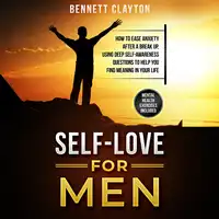 Self-Love for Men Audiobook by Bennett Clayton