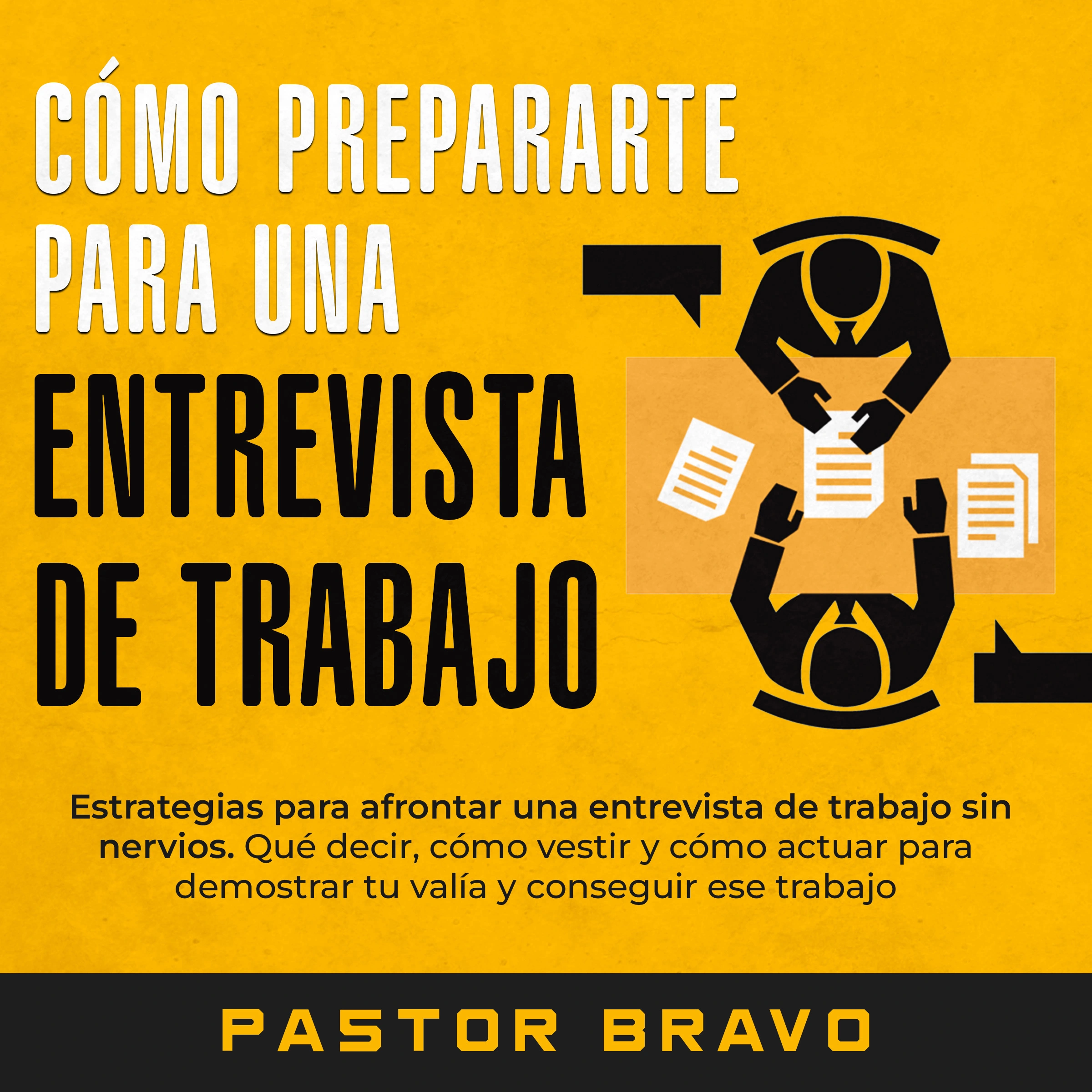 Cómo prepararte para una entrevista de trabajo by Pastor Bravo Audiobook