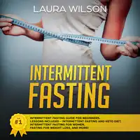 Intermittent Fasting Audiobook by Laura Wilson