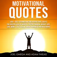 Motivational Quotes Audiobook by Joel Omega