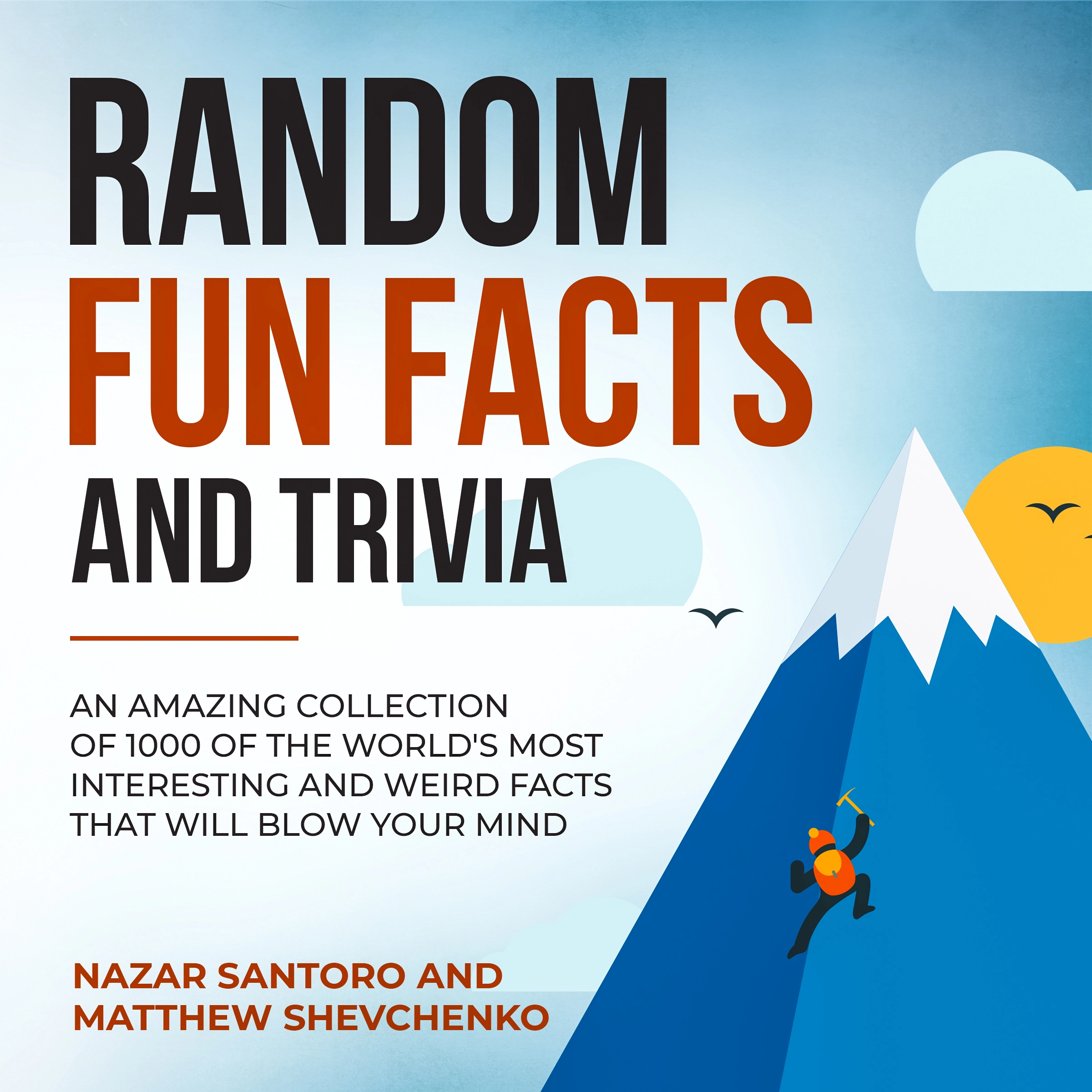 Random Fun Facts and Trivia by Matthew Shevchenko Audiobook