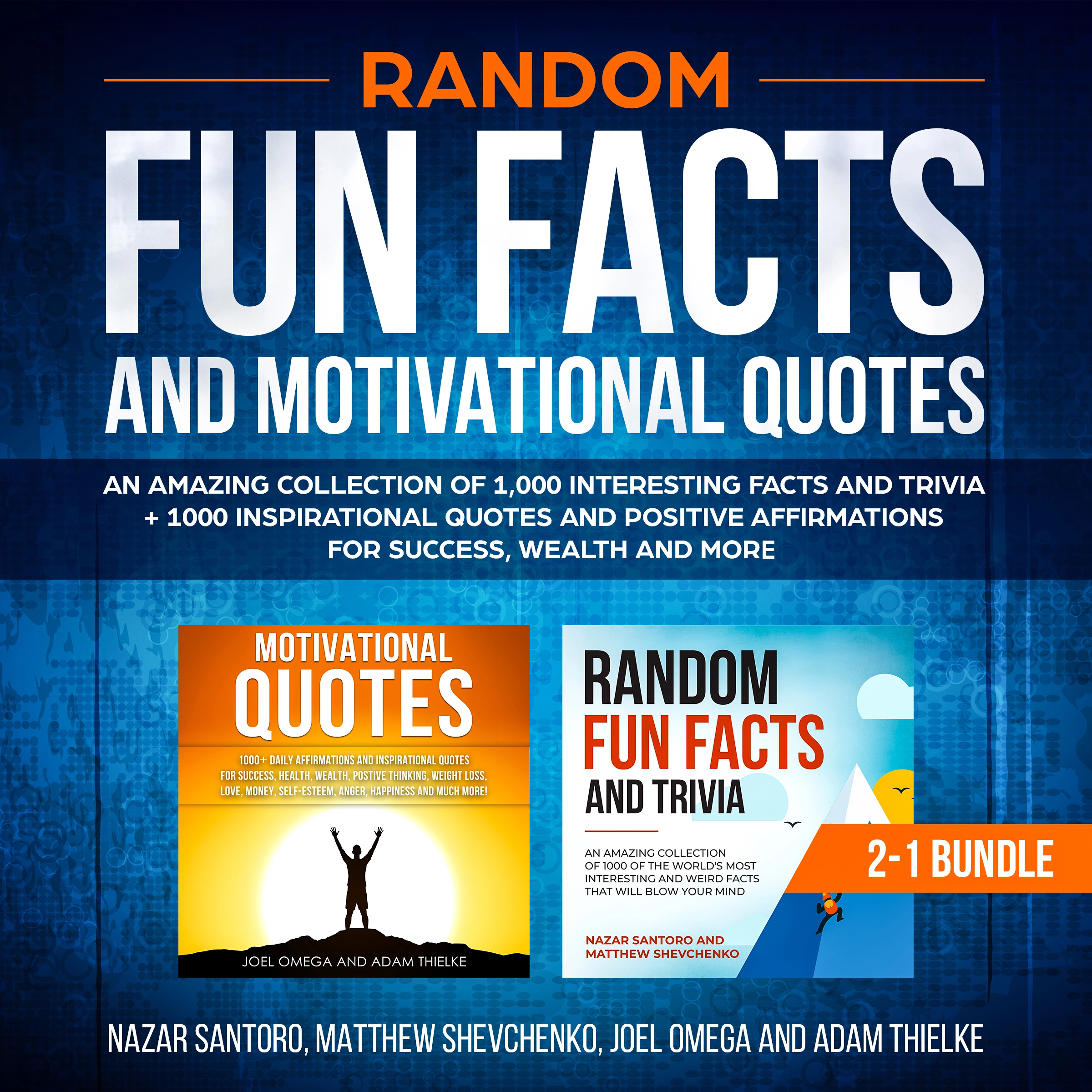 Random Fun Facts and Motivational Quotes: 2-1 Bundle by Joel Omega Audiobook