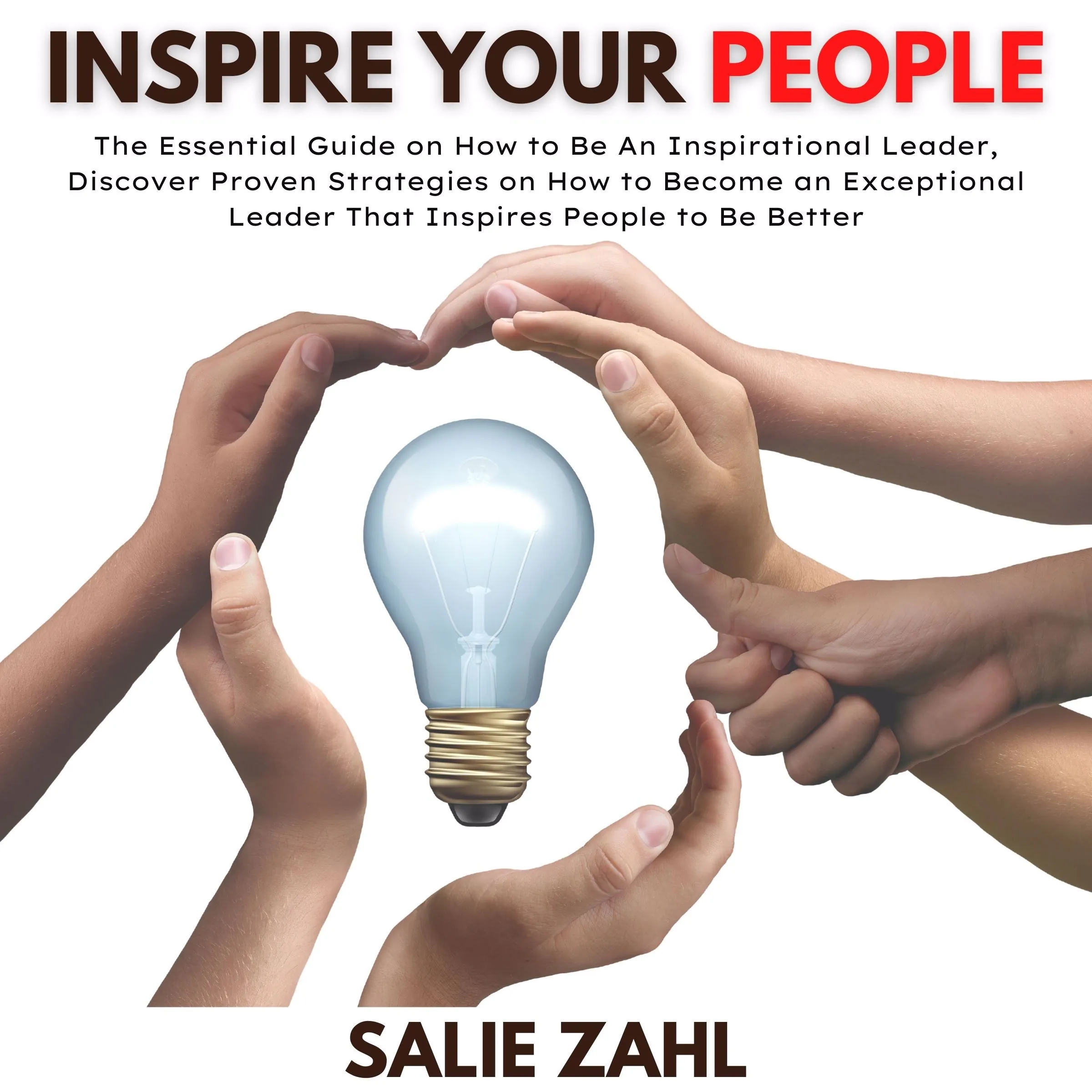 Inspire Your People Audiobook by Salie Zahl