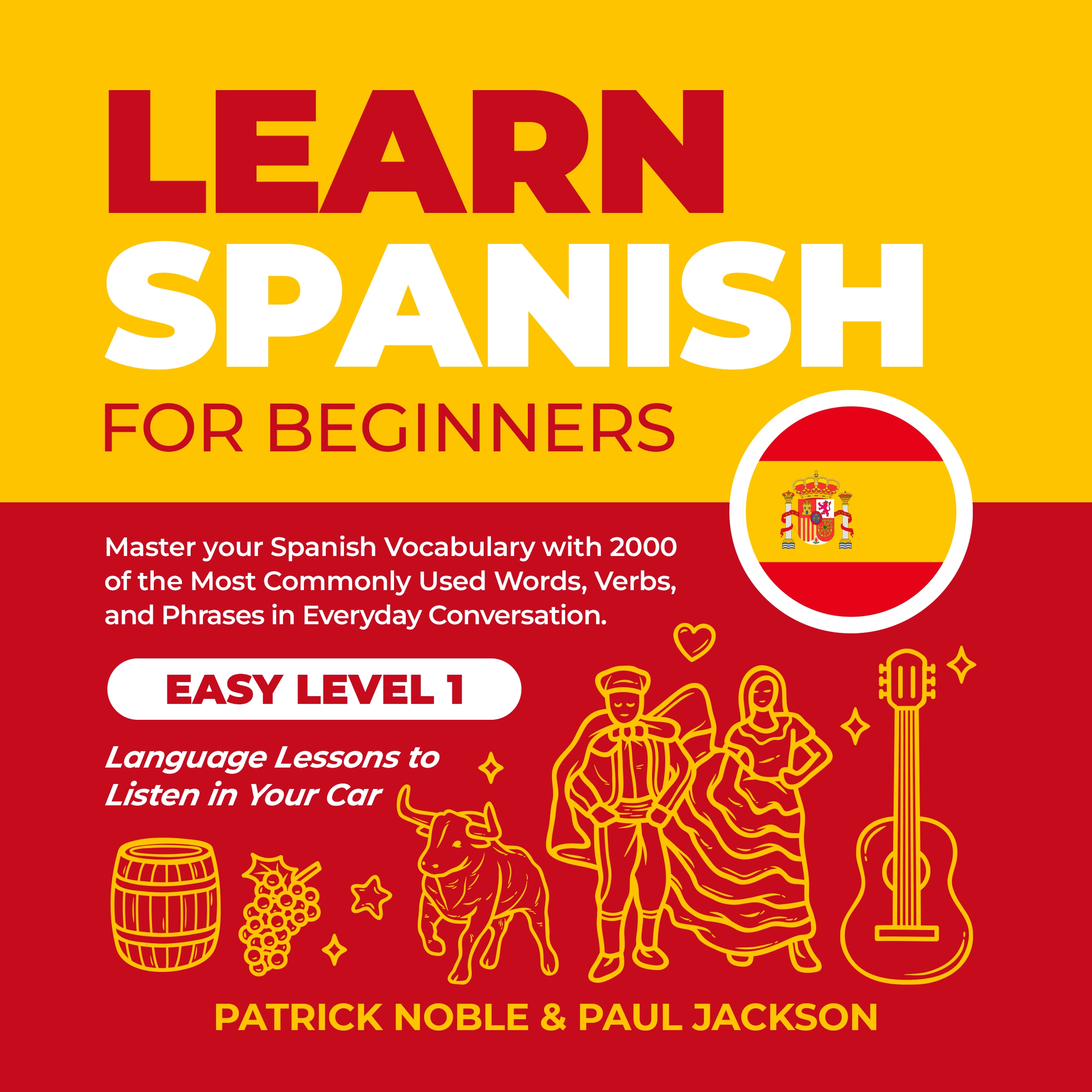 Learn Spanish for Beginners Audiobook by Paul Jackson