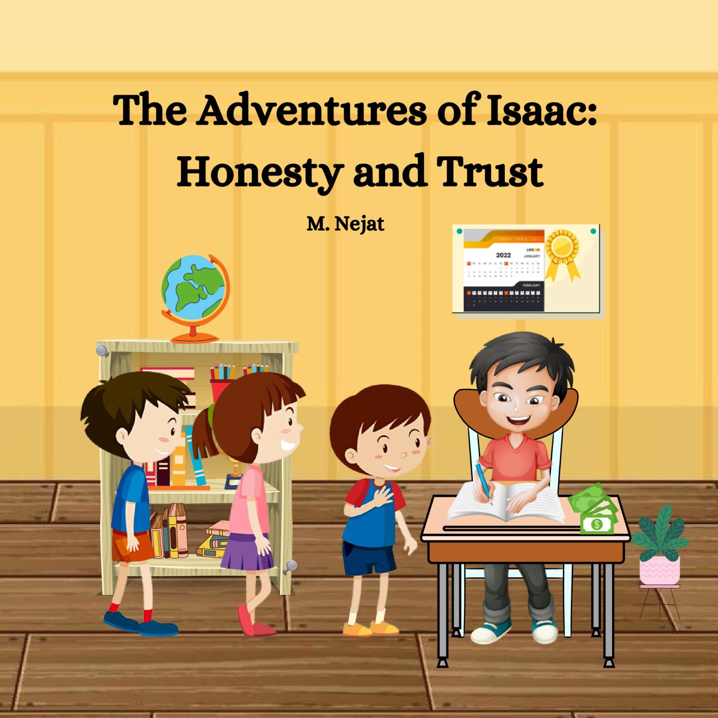 The Adventures of Isaac: Honesty and Trust by M. Nejat Audiobook