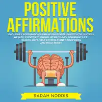 Positive Affirmations Audiobook by Sarah Norris