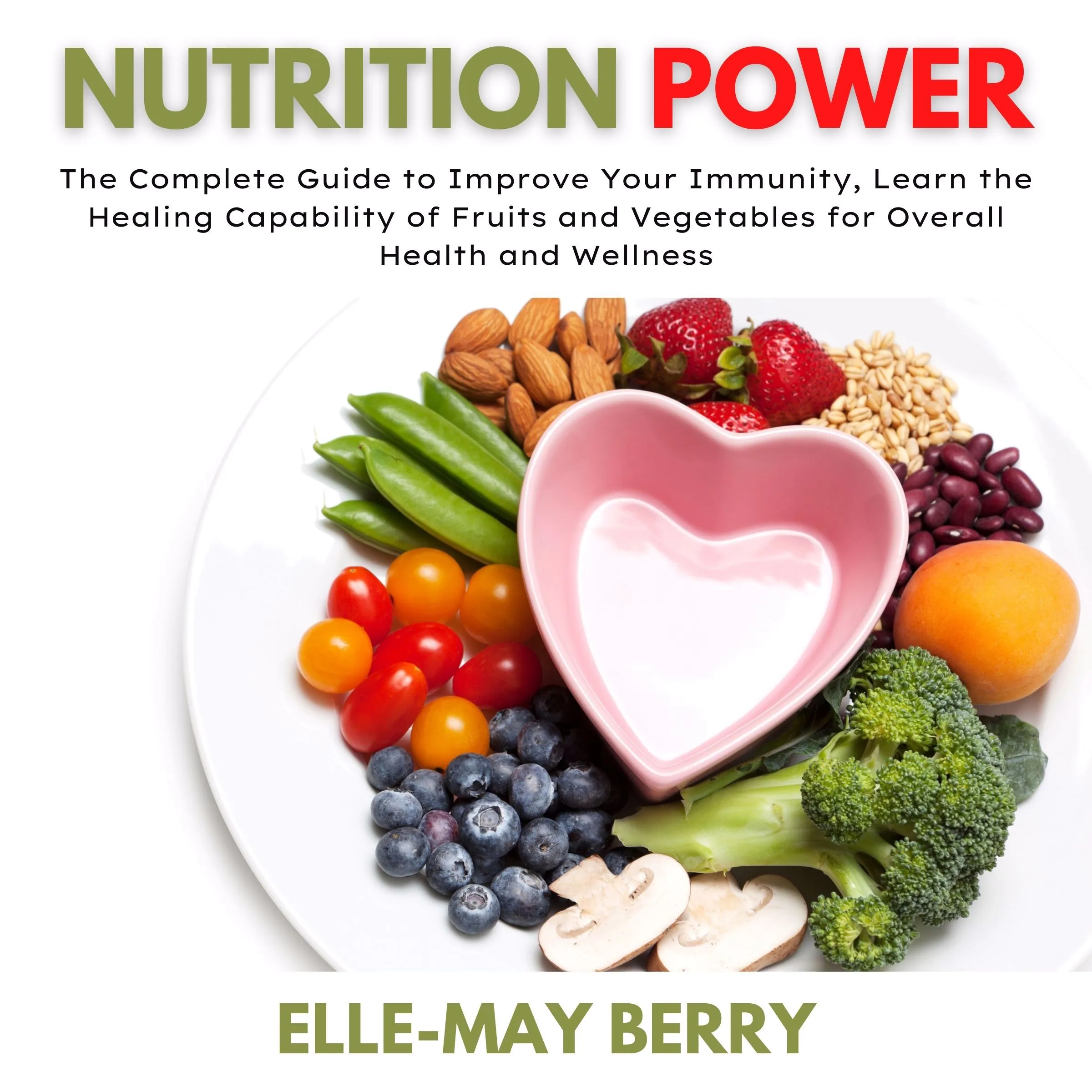 Nutrition Power Audiobook by Elle-May Berry