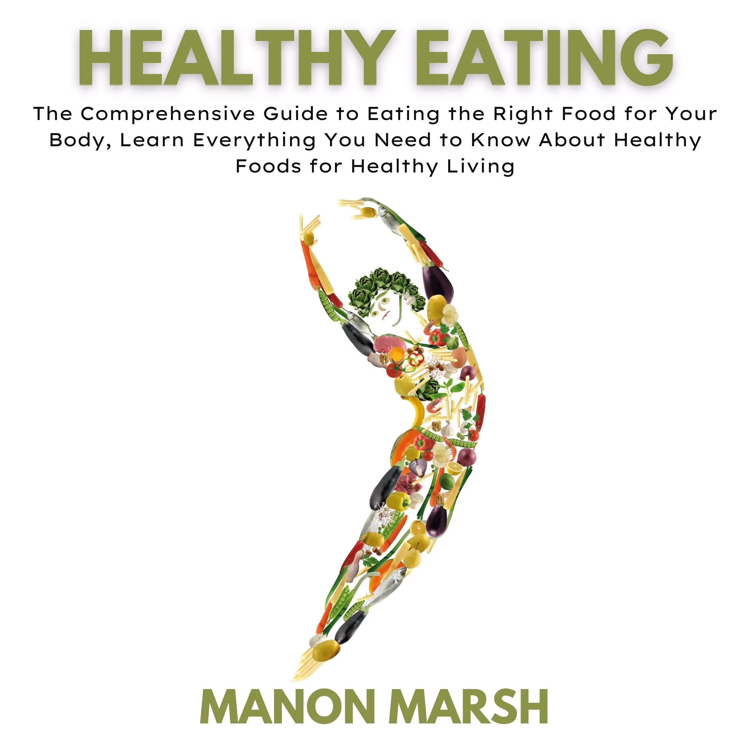 Healthy Eating Audiobook by Manon Marsh