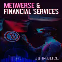 Metaverse & Financial Services Audiobook by John Blicq