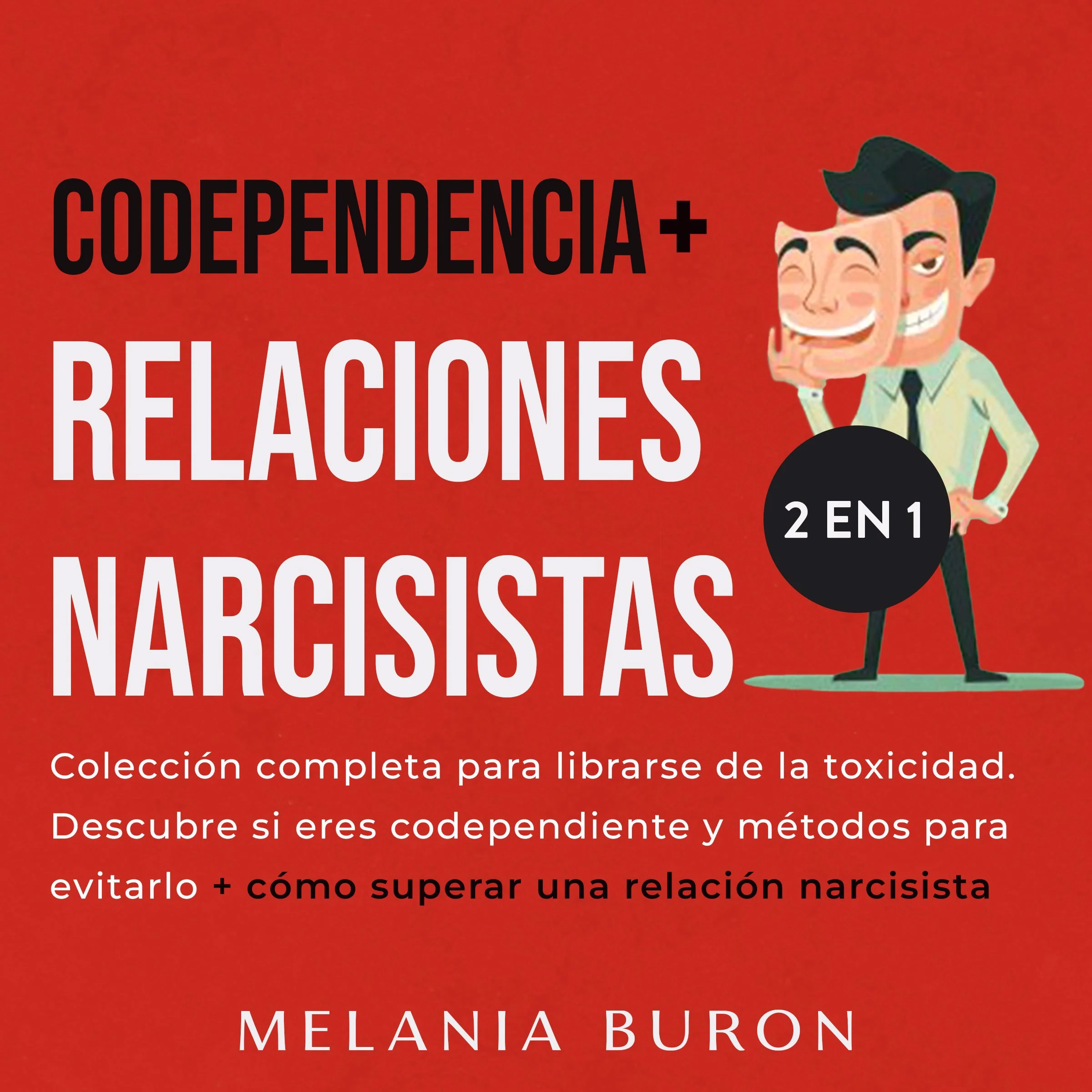 Codependencia + Relaciones narcisistas 2 libros en 1 Audiobook by Melania Buron