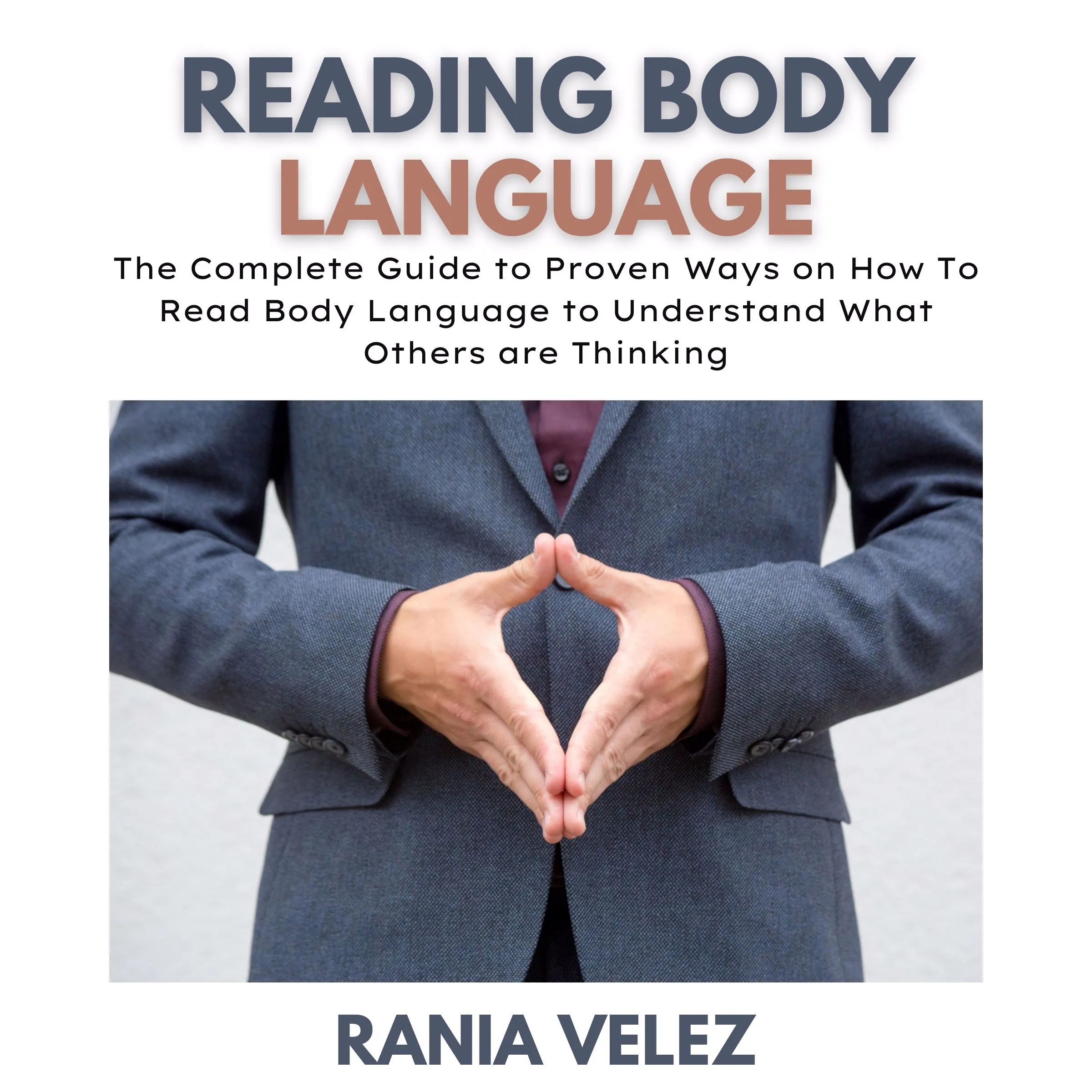 Reading Body Language Audiobook by Rania Velez