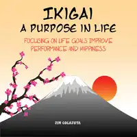 Ikigai Audiobook by Jim Colajuta