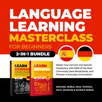 Language Learning Masterclass for Beginners: 2-1 Bundle Audiobook by Patrick Noble