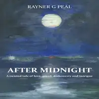 After Midnight Audiobook by Rayner G Peal