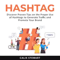 Hashtag Audiobook by Calix Stewart