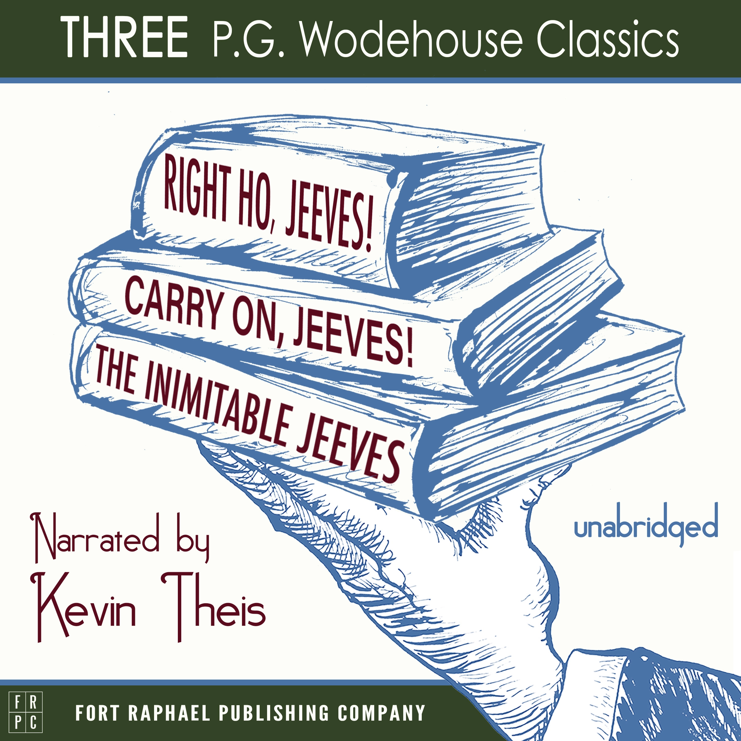 Carry On, Jeeves, The Inimitable Jeeves and Right Ho, Jeeves - THREE P.G. Wodehouse Classics! - Unabridged Audiobook by P.G. Wodehouse