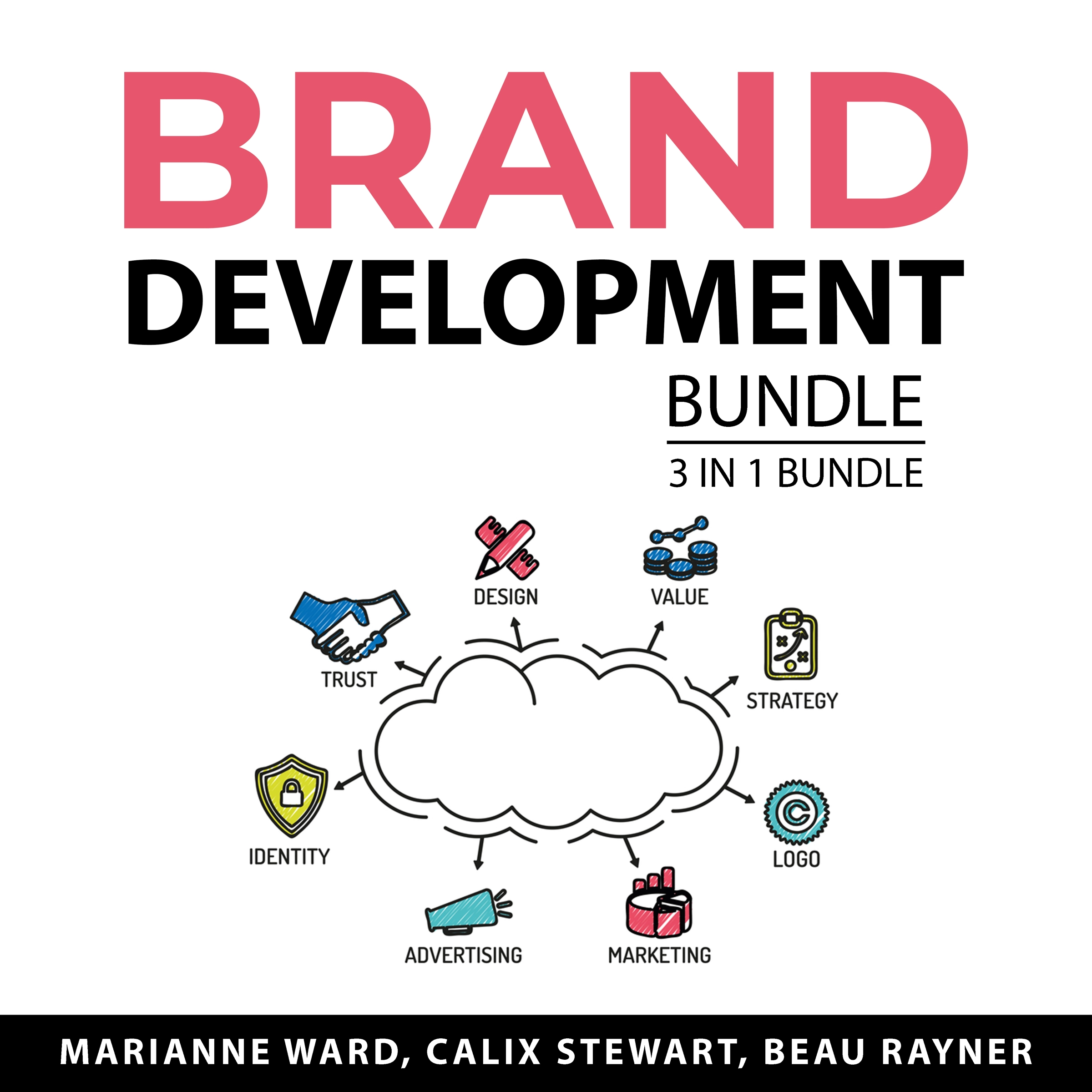 Brand Development Bundle, 3 in 1 Bundle Audiobook by Beau Rayner