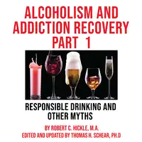 Alcoholism & Addiction Recovery Audiobook by Thomas H Schear