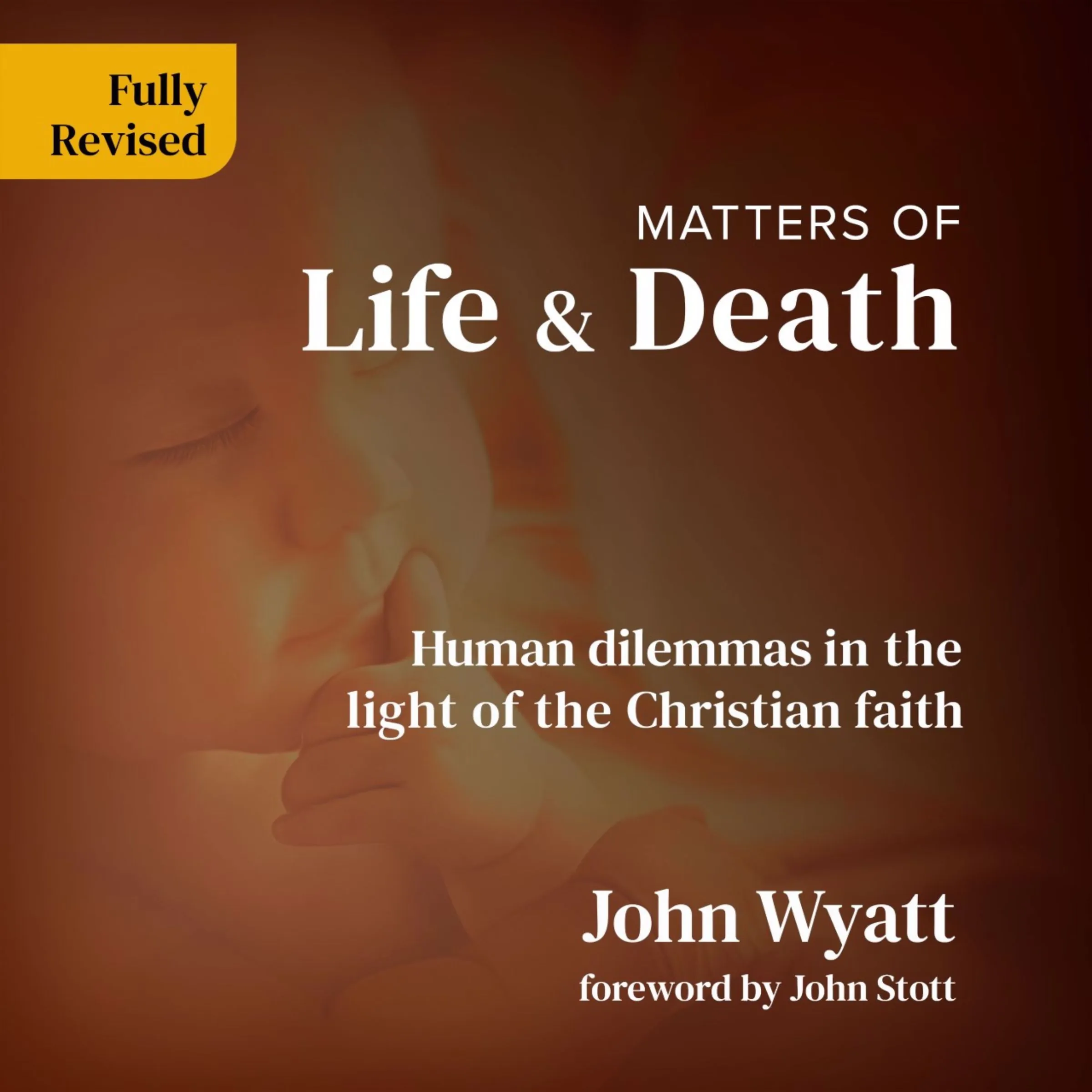 Matters of Life and Death Audiobook by John Wyatt