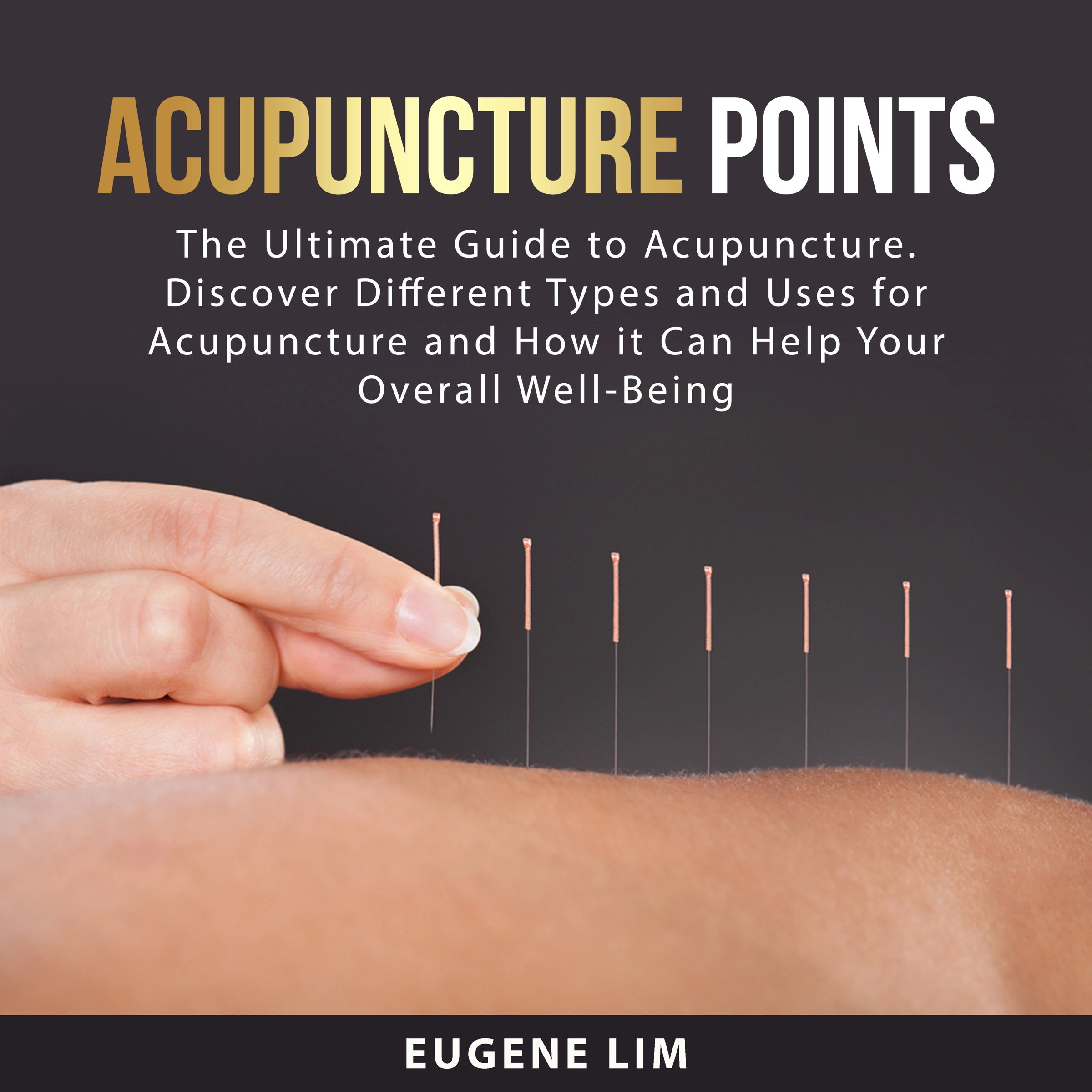 Acupuncture Points by Eugene Lim