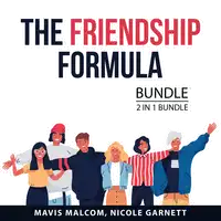 The Friendship Formula Bundle, 2 in 1 Bundle Audiobook by Nicole Garnett