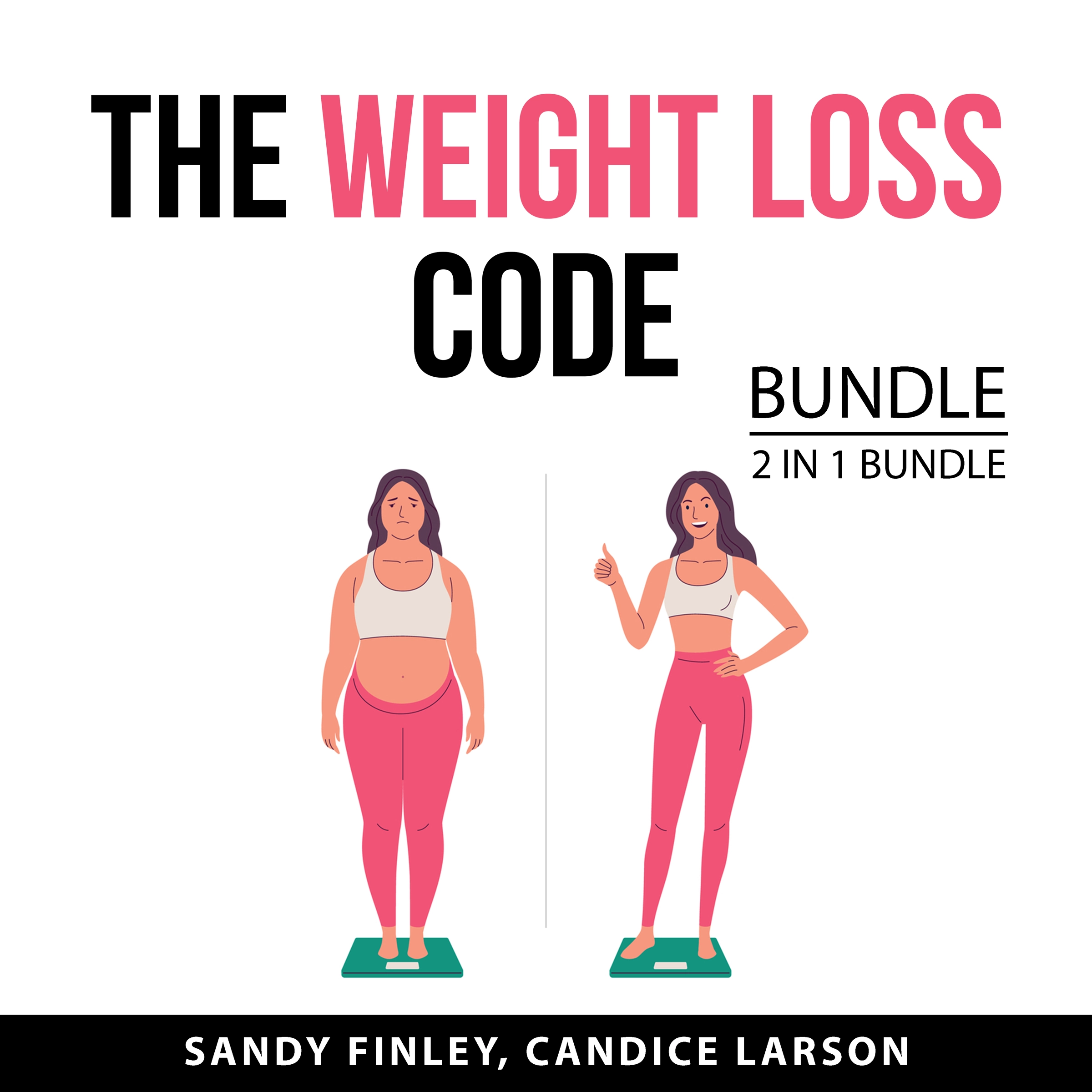 The Weight Loss Code Bundle, 2 in 1  Bundle Audiobook by Candice Larson