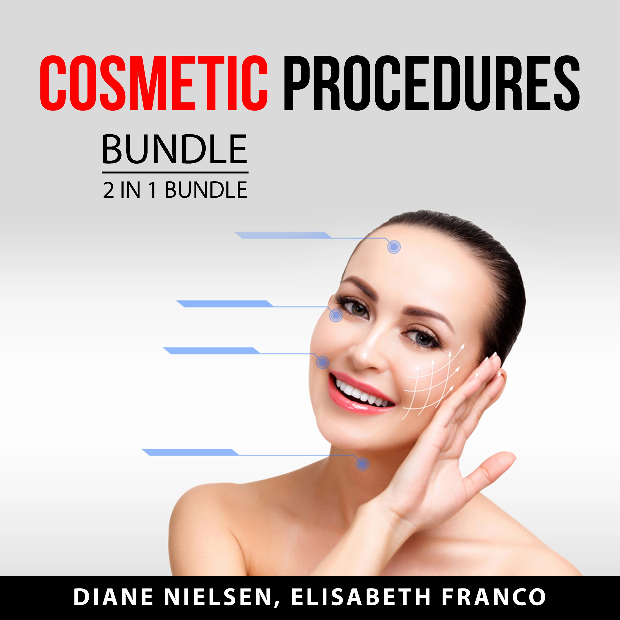 Cosmetic Procedures Bundle, 2 in 1 Bundle by Elisabeth Franco Audiobook