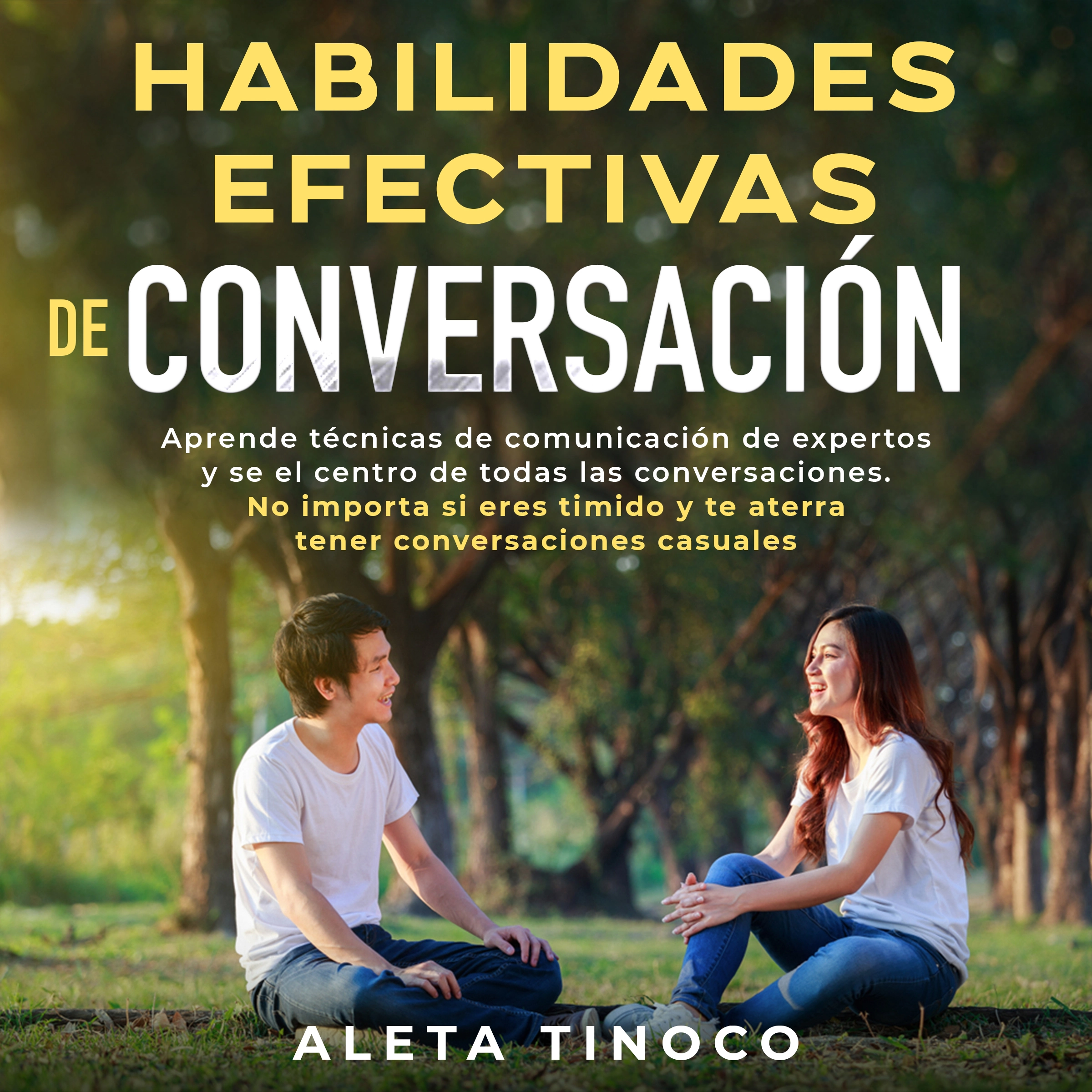 Habilidades efectivas de conversación Audiobook by Aleta Tinoco