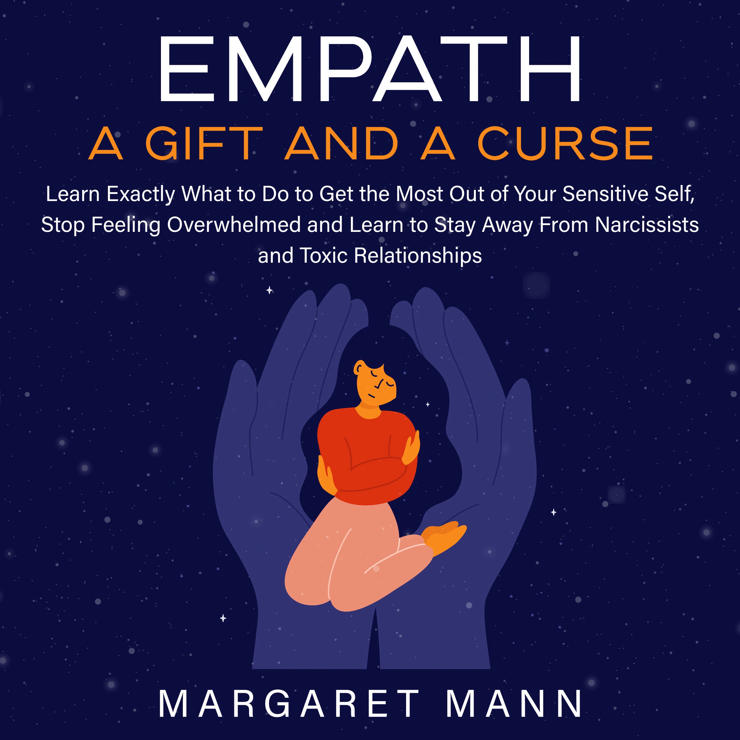 Empath: A Gift and a Curse by Margaret Mann