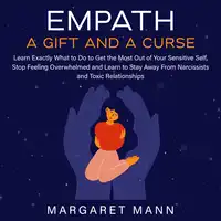 Empath: A Gift and a Curse Audiobook by Margaret Mann