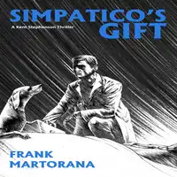 Simpatico’s Gift Audiobook by Frank Martorana