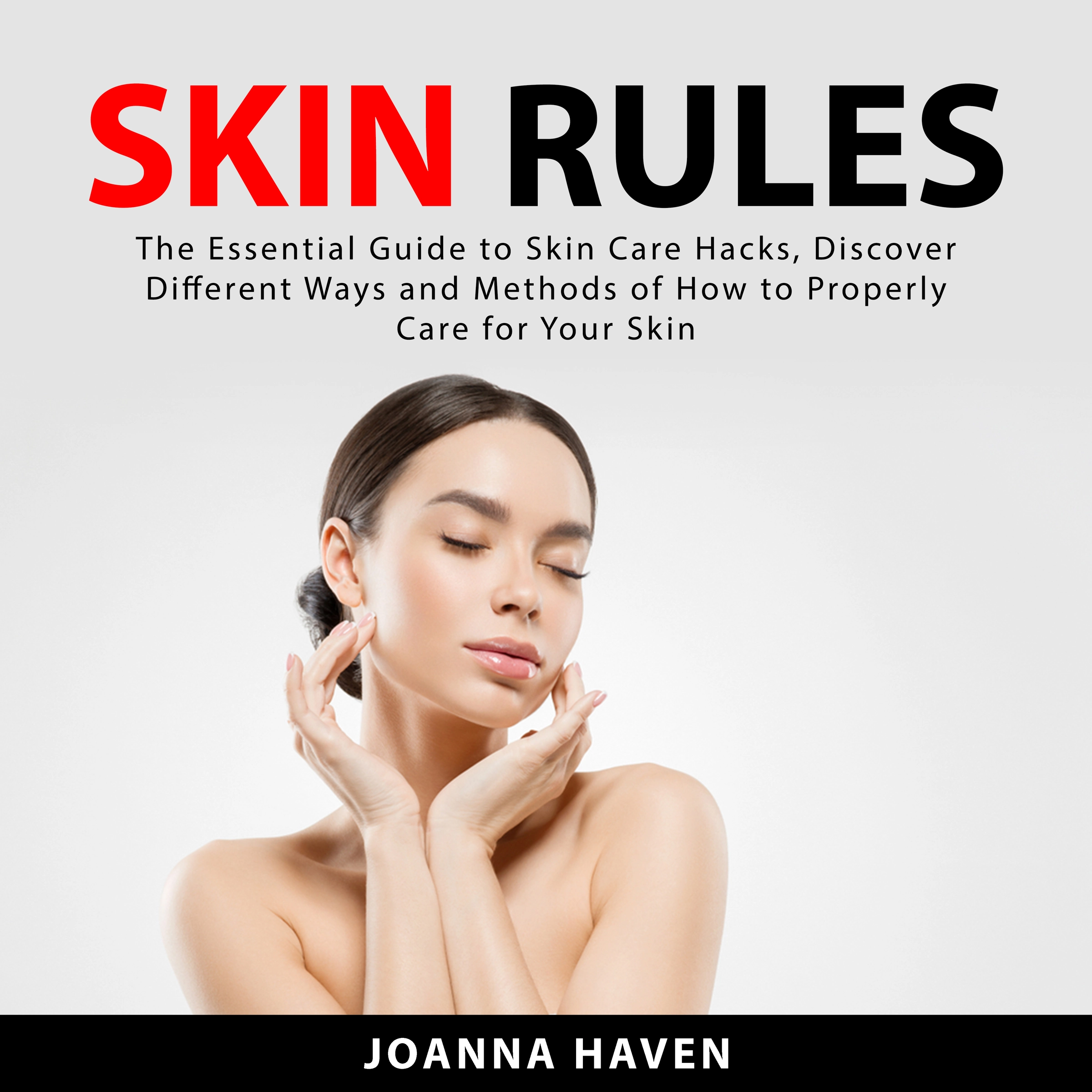 Skin Rules Audiobook by Joanna Haven