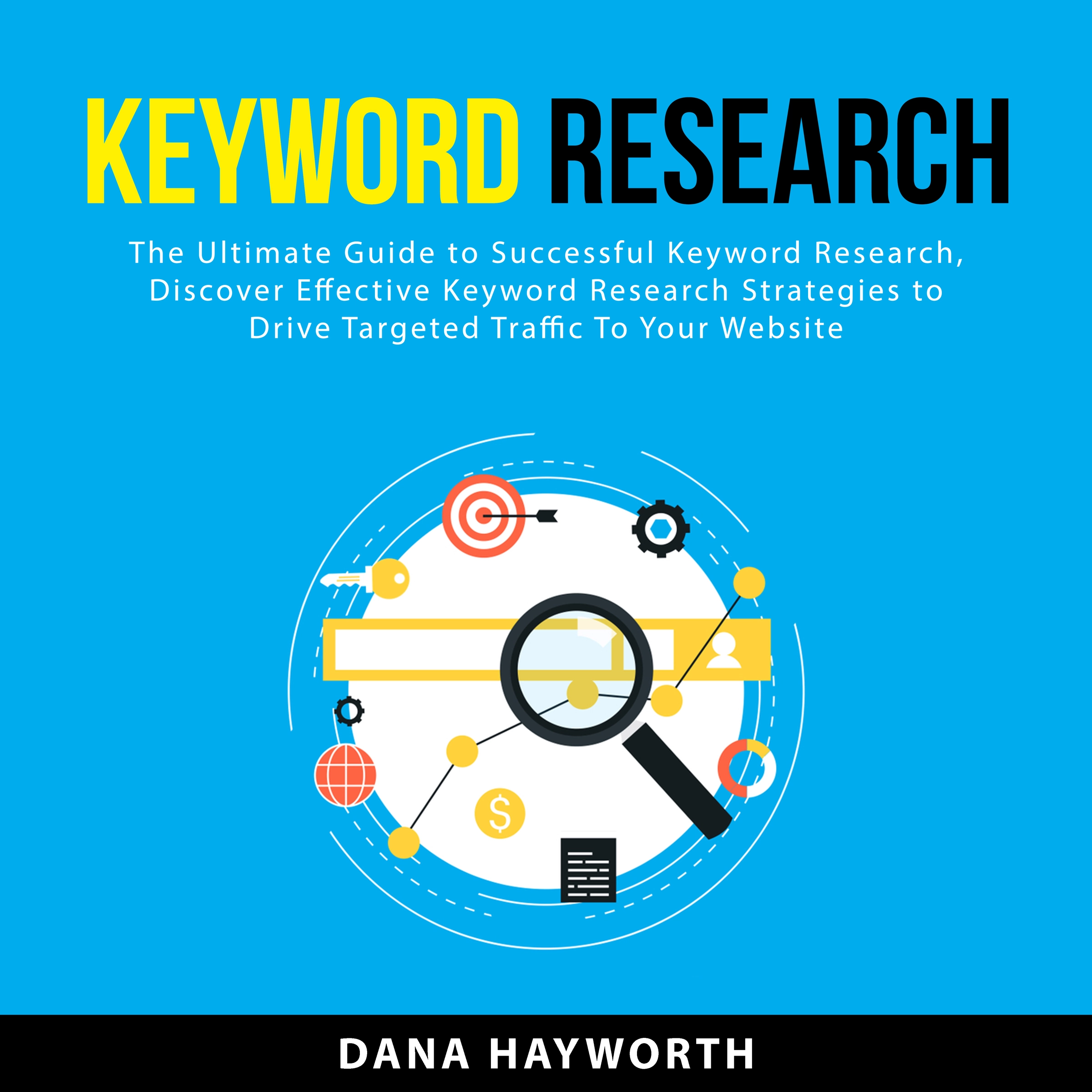 Keyword Research Audiobook by Dana Hayworth