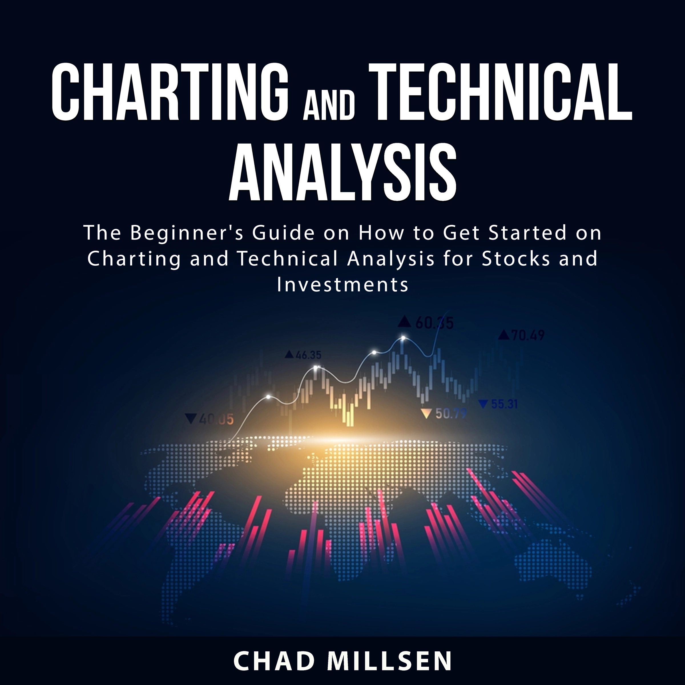 Charting and Technical Analysis by Chad Millsen Audiobook