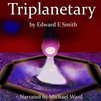 Triplanetary Audiobook by Edward E Smith