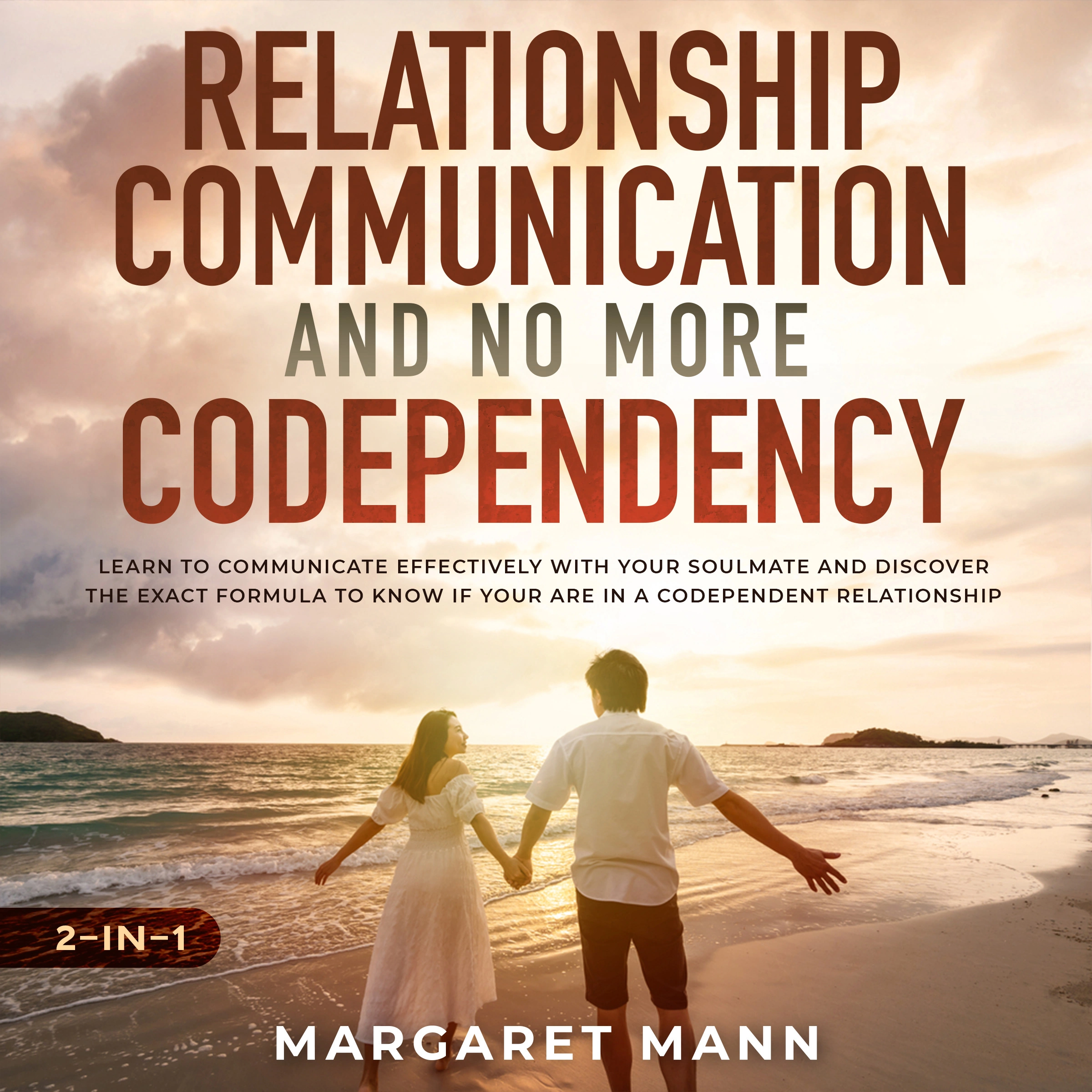 Relationship Communication and No More Codependency 2-in-1 Audiobook by Margaret Mann