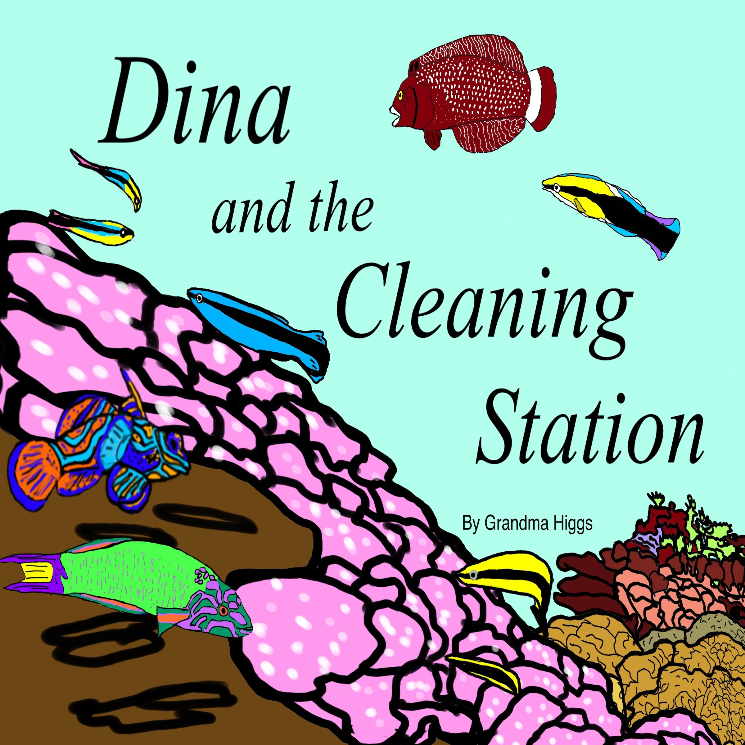 Dina and the Cleaning Station by Grandma Higgs Audiobook